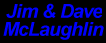jim&dave.gif (1200 bytes)